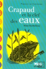 Crapaud Et La Clef Des Eaux