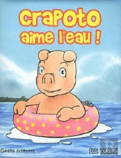 Crapoto Aime L'Eau !