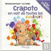 Crapoto En Voit De Toutes Les Couleurs