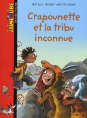 Crapounette Et La Tribu Inconnue