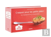 Craquez Pour 300 Recettes Salees
