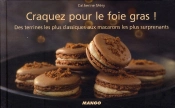 Craquez Pour; Le Foie Gras !