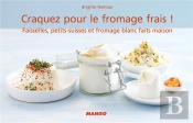 Craquez Pour Le Formage Frais