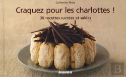 Bertrand.pt - Craquez Pour; Les Charlottes ! 30 Recettes Sucrées Et Salées