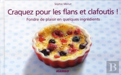 Bertrand.pt - Craquez Pour; Les Flans Et Clafoutis ! Fondre De Plaisir En Quelques Ingrédients