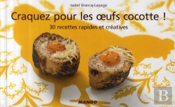 Bertrand.pt - Craquez Pour; Les Oeufs Cocotte ! 30 Recettes Rapides Et Créatives