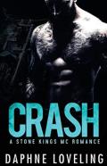 Crash (A Stone Kings Motorcycle Club Romance)