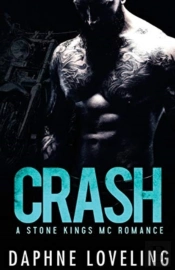 Crash (A Stone Kings Motorcycle Club Romance)