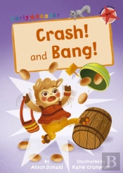 Crash! And Bang!