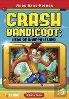 Crash Bandicoot: Hero Of Wumpa Island