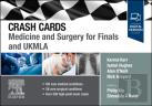 Crash Cards: Medicine And Surgery For Finals And Ukmla