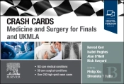 Crash Cards: Medicine And Surgery For Finals And Ukmla