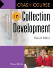 Crash Course In Collection Development