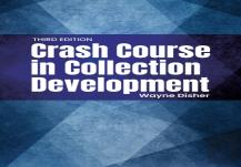 Crash Course In Collection Development