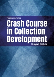 Crash Course In Collection Development