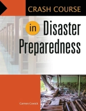 Crash Course In Disaster Preparedness