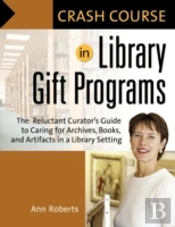 Crash Course In Library Gift Programs