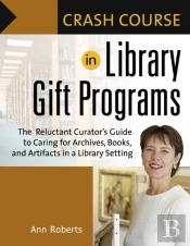 Crash Course In Library Gift Programs