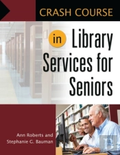 Crash Course In Library Services For Seniors