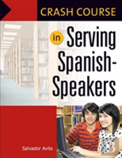Crash Course In Serving Spanish-Speakers