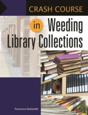 Crash Course In Weeding Library Collections