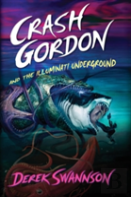 Crash Gordon And The Illuminati Underground