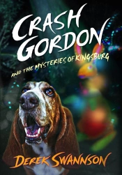 Crash Gordon And The Mysteries Of Kingsburg