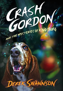 Bertrand.pt - Crash Gordon And The Mysteries Of Kingsburg