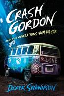 Crash Gordon And The Revelations From Big Sur