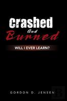 Crashed And Burned