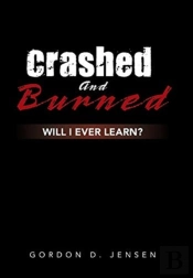 Crashed And Burned