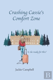 Crashing Cassie'S Comfort Zone
