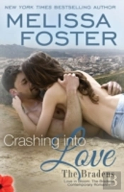 Crashing Into Love (The Bradens At Trusty)