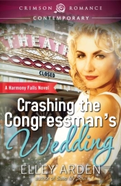 Crashing The Congressman'S Wedding