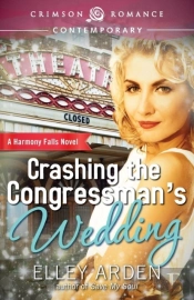 Crashing The Congressman'S Wedding