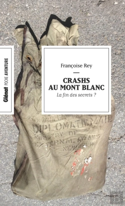 Bertrand.pt - Crashs Au Mont-Blanc : La Fin Des Secrets ?