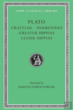Bertrand.pt - Cratylus. Parmenides. Greater Hippias. Lesser Hippias