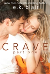 Crave, Part One: Book 1 Of 2