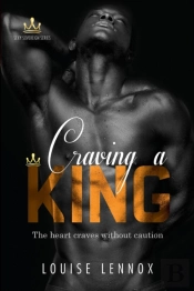 Craving A King