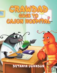 Crawdad Goes To Cajun Hospital