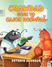 Crawdad Goes To Cajun Hospital