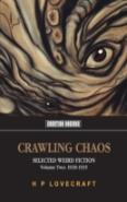 Crawling Chaos, Volume Two