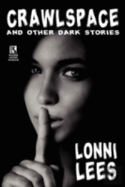 Crawlspace And Other Dark Stories / Cold Bullets And Hot Babes