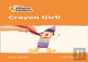 Crayon Girl!
