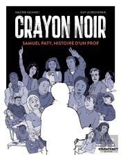 Crayon Noir : Samuel Paty, Histoire D'Un Prof