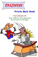 Craziness Trivia Quiz Book