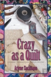 Crazy As A Quilt