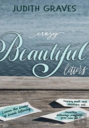 Crazy Beautiful Letters