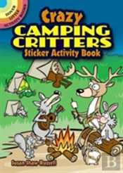 Crazy Camping Critters Sticker Activity Book
