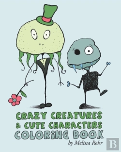 Bertrand.pt - Crazy Creatures & Cute Monsters Coloring Book